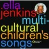 "Multi-Cultural Children's Songs" CD By Ella Jenkins -Toy Room S302772